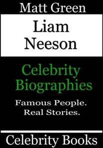 Liam Neeson - Celebrity Biographies