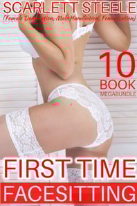 First Time Facesitting: 10 Book Megabundle