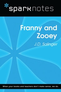 Franny and Zooey (SparkNotes Literature Guide)