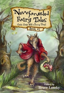 New Fangled Fairy Tales Book #1