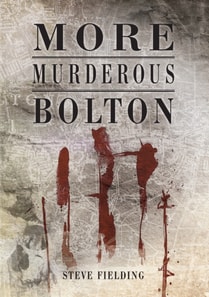 More Murderous Bolton