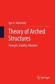 Theory of Arched Structures
