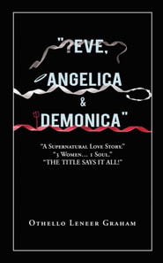 &quote;Eve, Angelica & Demonica&quote;