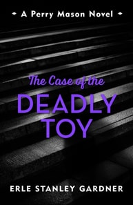Case of the Deadly Toy