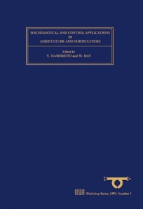 Mathematical and Control Applications in Agriculture and Horticulture