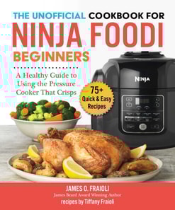 Unofficial Cookbook for Ninja Foodi Beginners