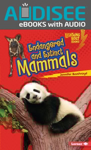 Endangered and Extinct Mammals