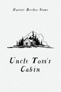 Uncle Tom's Cabin