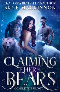Claiming Her Bears: The Complete Series