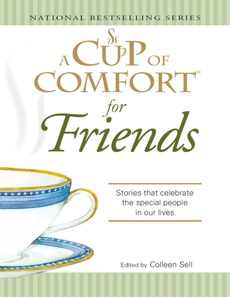 Cup of Comfort for Friends