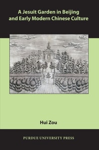 Jesuit Garden in Beijing and Early Modern Chinese Culture