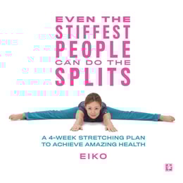 Even the Stiffest People Can Do the Splits