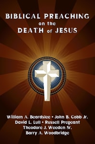 Biblical Preaching on the Death of Jesus