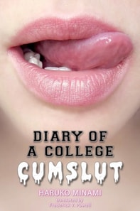 Diary of a College Cumslut
