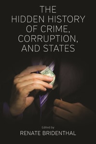 Hidden History of Crime, Corruption, and States