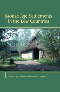 Bronze Age Settlements in the Low Countries