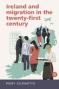 Ireland and migration in the twenty-first century