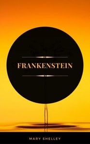 Frankenstein (ArcadianPress Edition)