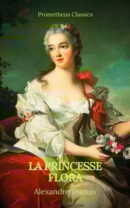 La princesse Flora (Prometheus Classics)(Table de matieres Active)