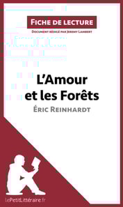 L'Amour et les Forêts d'Éric Reinhardt (Fiche de lecture)