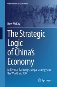 Strategic Logic of China's Economy