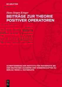 Beiträge zur Theorie positiver Operatoren