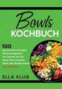 Bowls Kochbuch