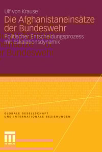 Die Afghanistaneinsätze der Bundeswehr