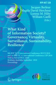 What Kind of Information Society? Governance, Virtuality, Surveillance, Sustainability, Resilience