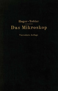 Das Mikroskop und seine Anwendung