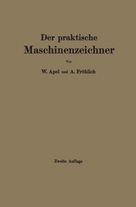 Der praktische Maschinenzeichner