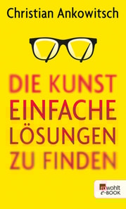 Die Kunst, einfache Lösungen zu finden