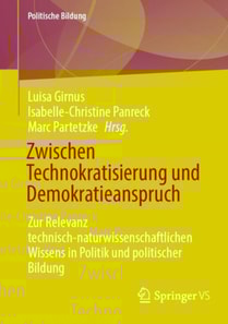 Zwischen Technokratisierung und Demokratieanspruch