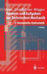 Formeln und Aufgaben zur Technischen Mechanik