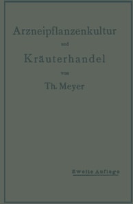 Arzneipflanzenkultur und Kräuterhandel