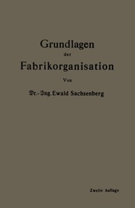 Grundlagen der Fabrikorganisation