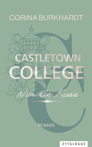Castletown College – Nur ein Kuss
