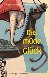 Das müde Glück