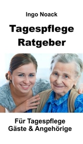 Tagespflege Ratgeber