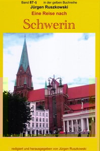 Eine Reise nach Schwerin