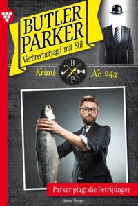 Parker plagt die Petrijünger