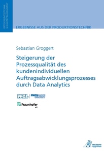Steigerung der Prozessqualität des kundenindividuellen Auftragsabwicklungsprozesses