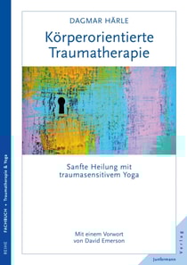 Körperorientierte Traumatherapie