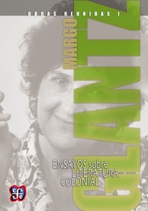 Obras reunidas I. Ensayos sobre literatura colonial