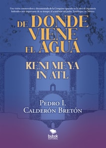 De donde viene el agua, Keni Meya in Atl