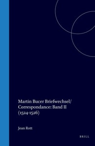 Martin Bucer Briefwechsel/Correspondance: Band II (1524-1526)