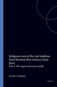 Religious texts of the oral tradition from Western New-Guinea (Irian Jaya)