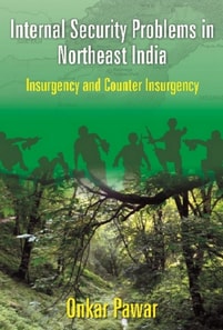 Internal Security  Problems in Northeast India