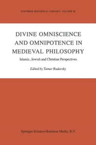 Divine Omniscience and Omnipotence in Medieval Philosophy