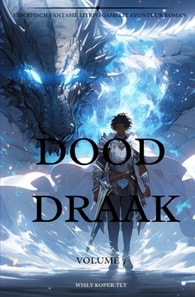 Dood Draak:Een Episch Fantasie LitRPG GameLit Avontuur Roman(Volume 7)